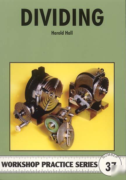 Dividing secrets to using a dividing head rotary table