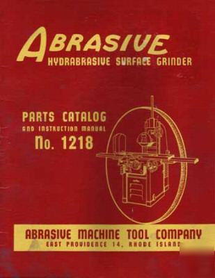 Landis abrasive hydrabrasive parts & instruction manual