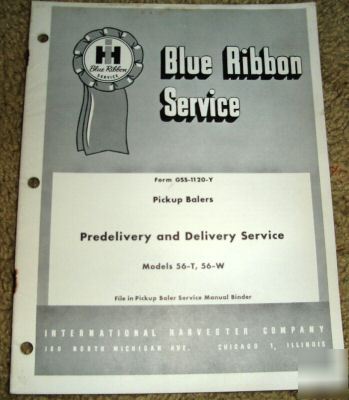Ih 56T & 56W baler delivery service repair manual book