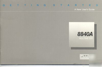 New fluke 8840A multimeter user's guide