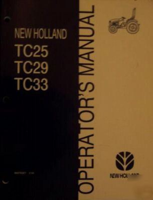 New holland TC25,TC29,TC33 tractors operator's manual