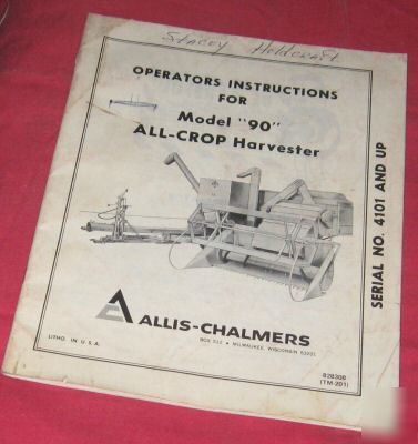 Allis-chalmers model 90 all crop harvester owner manual