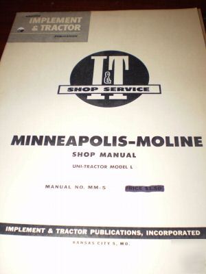 Minneapolis-moline uni-tractor model l i&t shop manual