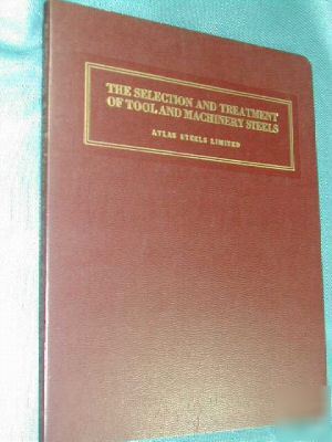 Selection & treatment of tool steel book, 1960