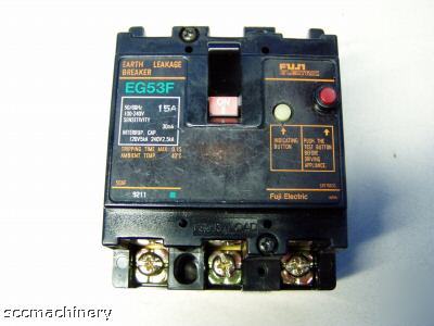 Fuji earth leakage 15A circuit breaker m/n: EG53F