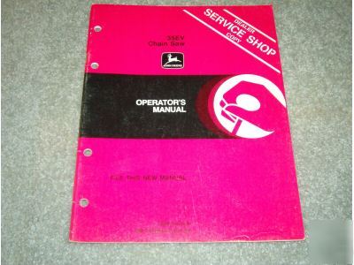 John deere 35 ev chain saw operators manual-excellent 