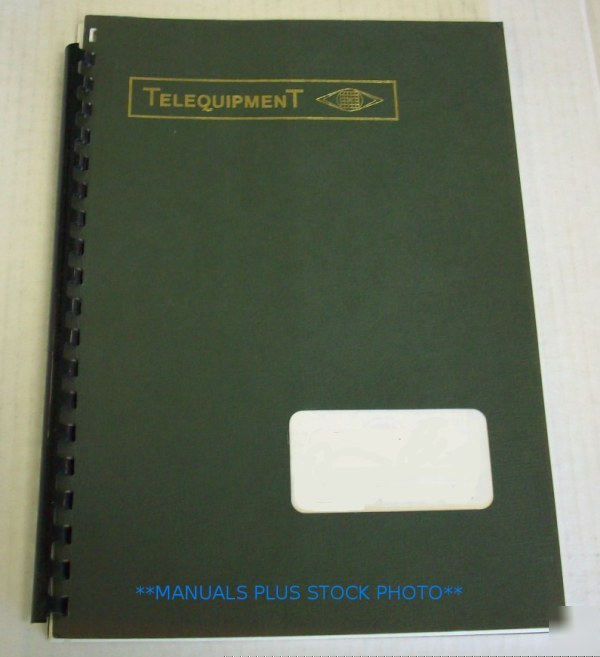 Telequipment S54A/S54R op/service manual - $5 shipping 
