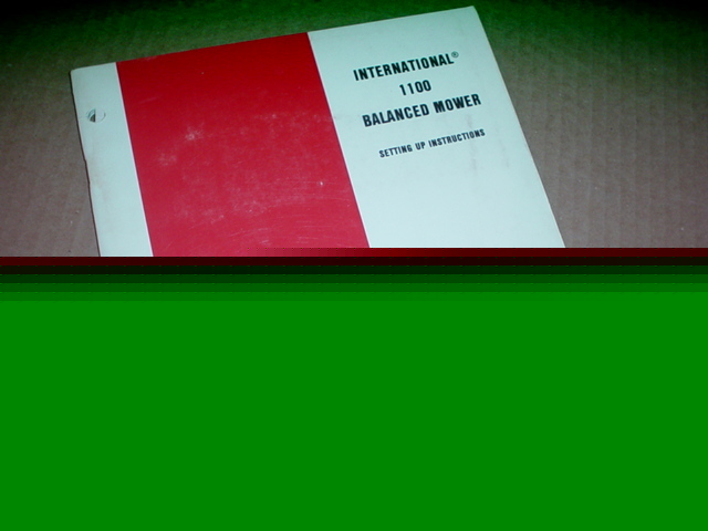 Ih 1100 balanced mower operator manual
