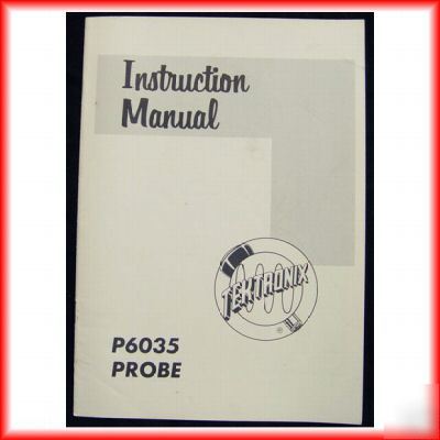 Tektronix tek P6035 X100 probe manual