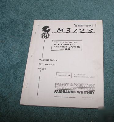 Potter & johnson 8-u turret lathe parts manual