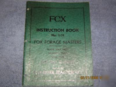 Fox manual # 1-51 forage masters hay mowing corn units