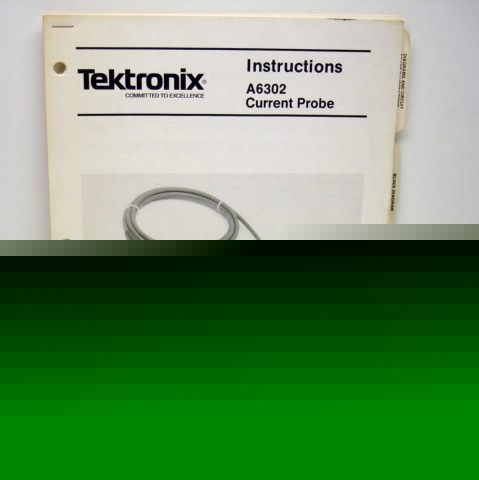 Tektronix A6302 current probe instr. manual