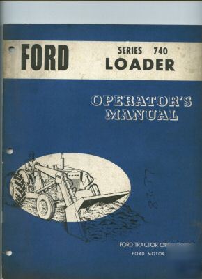 Ford tractor series 740 loader operator's manual 