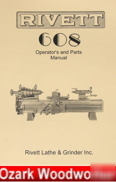 Oz~rivett 608 metal lathe operator's and parts manual
