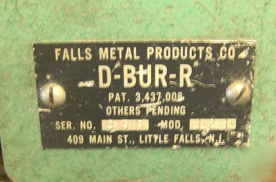 Falls d-bur-r sheet metal deburring machine model 121 