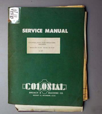 Colonial service manual dual ram broaching machines
