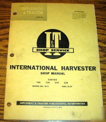 Ih 100 130 200 230 tractor i&t shop service rpr manual