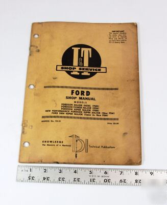 New ford i&t shop manual - fordson fmd, fpm, fsm & fsm