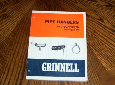 1969 grinnell pipe hangers & supports catalog ph-69
