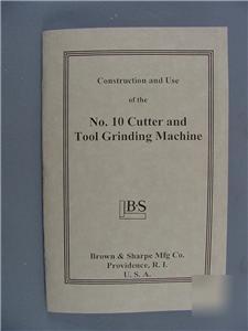 Brown & sharpe no. 10 grinder handbook manual