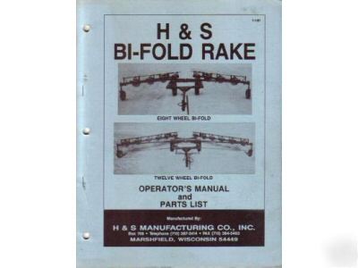 H&s 8 12 wheel bi-fold rake operator's manual 1991