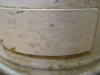 Pressure tank alloy spraying systems co.,t 304,140 psi.