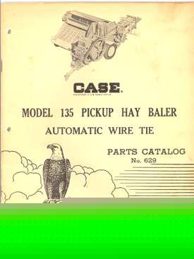 Case tractor model 135 pickup hay baler parts catalog